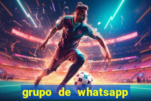 grupo de whatsapp de putaria